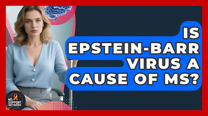 Is Epstein-Barr Virus A Cause Of MS? - MS Support Network