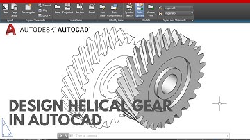 Basic Tutorial - Designing a helical Gear