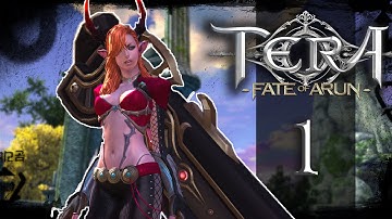 TERA: FATE OF ARUN | Starting Off! | Episode 1 (Walkthrough/Guide/Let