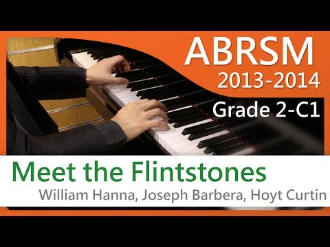 [青苗琴行]-abrsm-piano-2013-2014-grade-2-c1-william-hanna,-joseph-barbera-meet-the-flintstones-{hd}