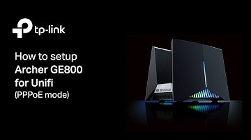 How to Setup TP-Link Archer GE800 for Unifi - PPPoE Mode with Tether App