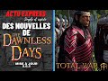 Total war Seigneur des anneaux - Attila - mod Dawnless Days - mise à jour 0.6.5