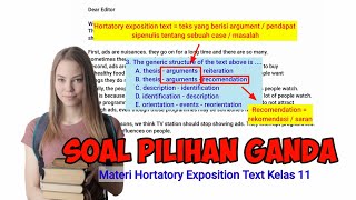 Latihan Soal Pilihan Ganda | Materi Hortatory Exposition Text Kelas 11