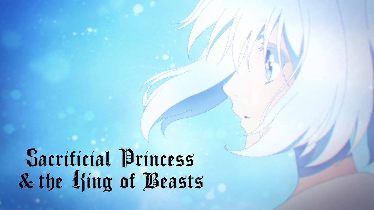 Sacrificial Princess and the King of Beasts Anime Releases First Teaser  Trailer, Key Visual - Crunchyroll News