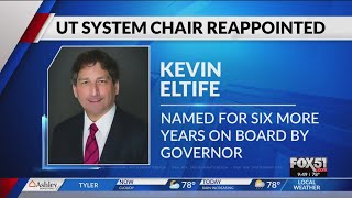 Eltife to serve second term on UT System Board of Regents