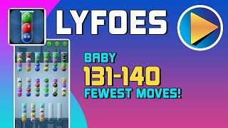 Lyfoes Baby Levels 131 to 140 Walkthrough [100% Perfect!]