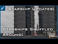 SpaceX Starship Updates! Starships Shuffled Around at Starbase! TheSpaceXShow