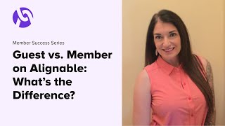 Discover the Difference Between Guest vs. Member on Alignable