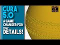 Ultimaker Cura 5.0 is out and I'm serious, it's a game changer.