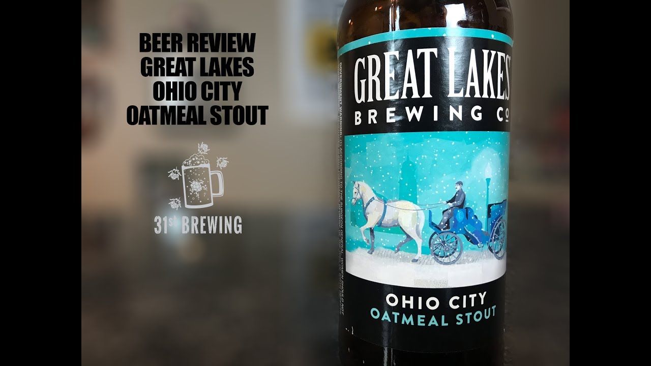 Great Lakes Brewing Ohio City Oatmeal Stout Craft Beer Review