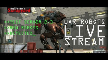 War Robots Test Server Live Stream - Invisible Disco Balls & New Bots!