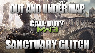 MW3: New Out & Under Map Glitch Sanctuary!