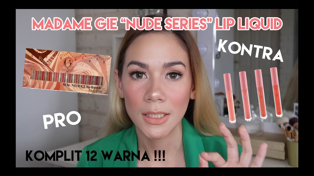 Madame Gie Nude Series Magnifique Lip Liquide Lip Cream  