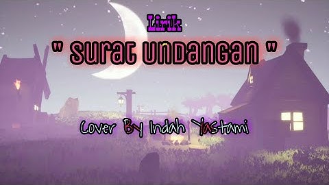 SURAT UNDANGAN - POPPY MERCURY || COVER BY INDAH YASTAMI (ACOUSTIC & LIRIK)