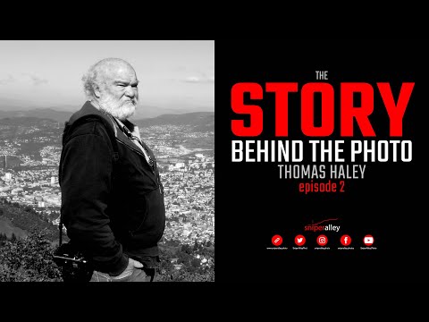 THE STORY BEHIND THE PHOTO | Thomas Haley
