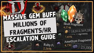D4 | MASSIVE Gem Fragment Buff: Millions of Fragments per Hour - S14 Escalation Dungeon Farming
