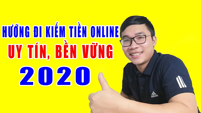 Kiếm tiền online 2020
