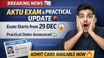 AKTU Exam Date 2025 OUT 🔥 | Exam from 23 Dec | Admit Card Released