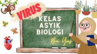 Video Pembelajaran Virus (Sejarah, Ciri, Struktur, Reproduksi dan Peranan) Video Pembelajaran Virus (Sejarah, Ciri, Struktur, Reproduksi dan Peranan)