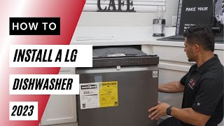 How To Install A LG Dishwasher  Step by Step