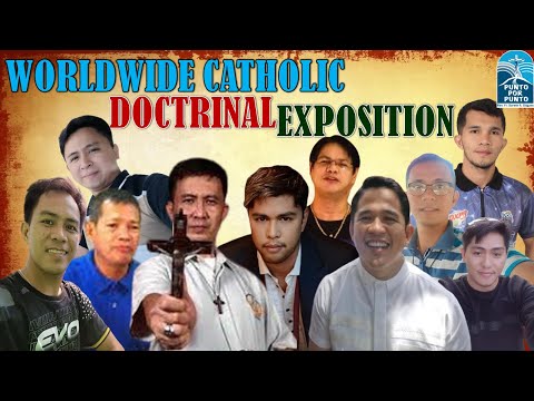 Worldwide Catholic Doctrinal Exposition - May 18, 2024