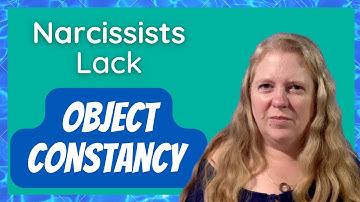 If Narcissists Lack Object Constancy, How Can They Want You Back?