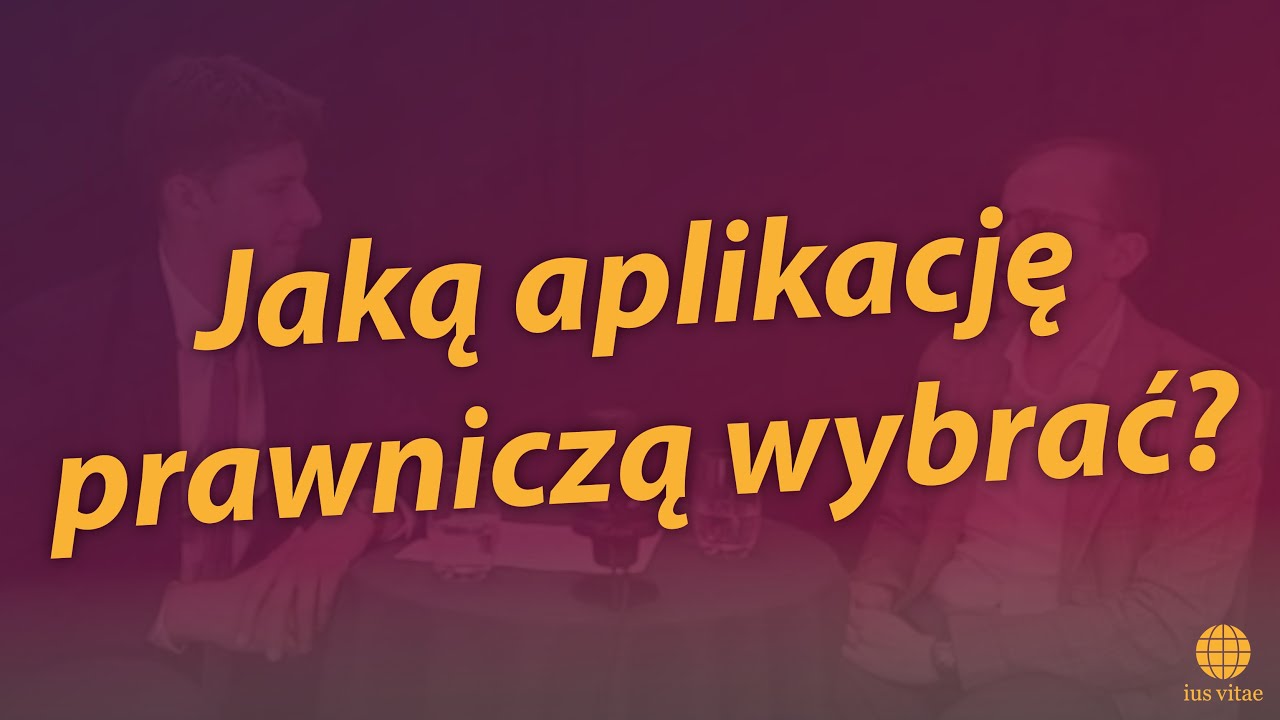 Wykonywanie zawodu notariusza („Jaką aplikację prawniczą wybrać?”)