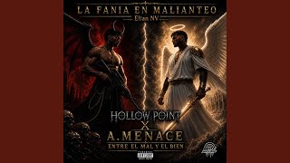 Entre el mal y el bien (feat. A.menace) - Hollow Point