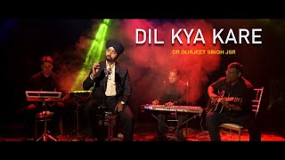 Dil Kya Kare Jab Kisi Se  Kishore Kumar  Julie 1975  Cover  Dr Gurjeet Singh  Bollywood Hits