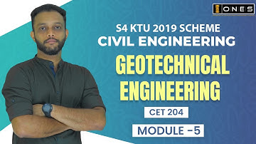 S4 KTU 2019 Scheme QP Solution | CE | GEOTECHNICAL ENGINEERING  | CET 204 | MODULE 5 | 2021 | ONES