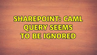 Sharepoint: CAML query seems to be ignored (2 Solutions!!)