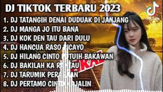 DJ MINANG TERBARU 2023 - DJ TATANGIH DENAI DUDUAK DI JANJANG X MANGA JO ITU BANA X KOK DEN TAU