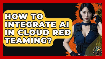 How To Integrate AI In Cloud Red Teaming? - Tactical Warfare Experts