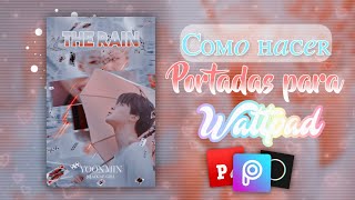 ☕◞♡° 𝐓𝐔𝐓𝐎𝐑𝐈𝐀𝐋: Cómo hacer una portada para Wattpad desde el  celular⸙͎ ‧₊˚ - thptnganamst.edu.vn