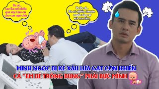 Minh Ngọc hậu đậu bị kẻ xấu lừa, khiến cả em bé trong bụng phải bực mình | Gia đình là số 1 phần 2