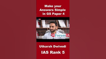Make your answers simple in GS Paper 4 | Utkarsh Dwivedi  | IAS Rank -5 | #shorts