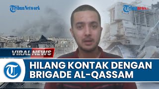 Hamas Hilang Kontak dengan Brigade Al-Qassam, Nasib Sandera Israel Termasuk Hersh Goldberg Misteri