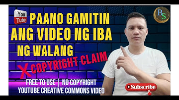 PAANO GAMITIN ANG VIDEO NG IBA NG WALANG COPYRIGHT CLAIM?? | FREE TO USE CREATIVE COMMONS VIDEO