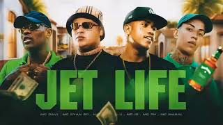 JET LIFE - MC Ryan SP, MC Davi, MC Don Juan, MC IG, MC PH e MC Magal