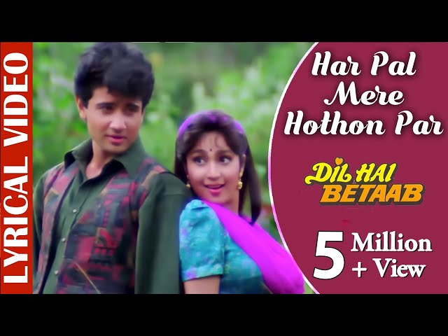 Har Pal Mere Hothon Par - Lyrical Video |Dil Hai Betaab |Udit Narayan u0026 Kavita K |90's Romantic Song class=