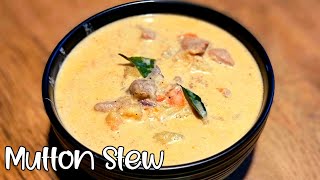 ​Mouthwatering Mutton Stew Recipe | So Tender It Melts In Your Mouth