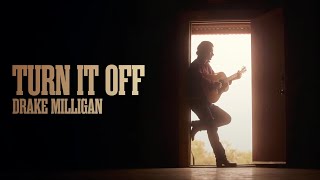 Download Lagu Drake Milligan - Turn It Off (Official Lyric Video) MP3