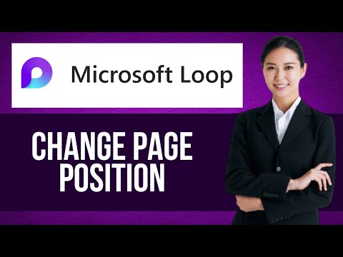 How to Change Position of Pages on Microsoft Loop — Step by Step Microsoft Loop Tutorial