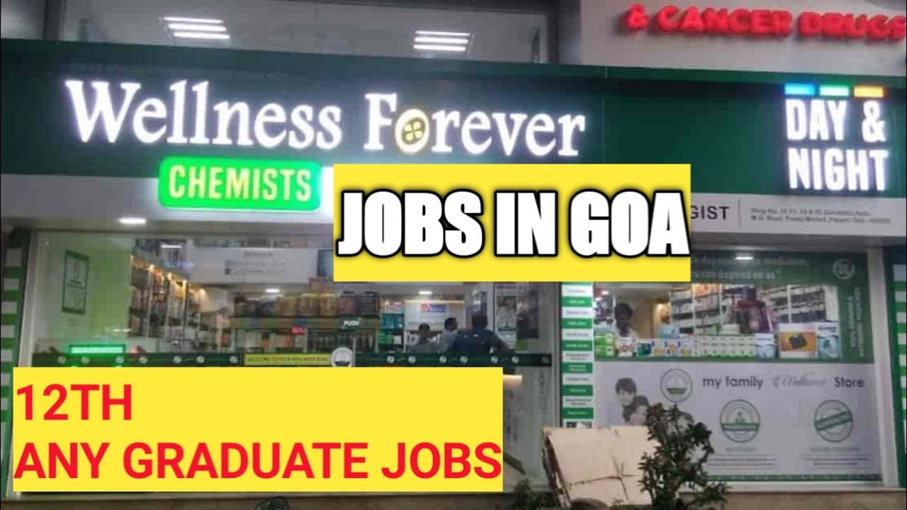 PHARMACY STORE JOBS IN GOA|INDIA|कैसे करे APPLY|10TH 12TH GRADUATION JOBS IN MARGAO,PONDA,SOUTH GOA