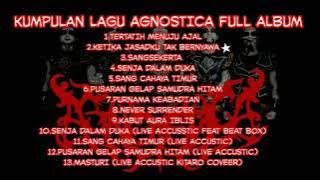 KUMPULAN LAGU AGNOSTICA FULL ALBUM 🤟 °AGNOSTICA ORIENTAL HARMONIC BLACK METAL°