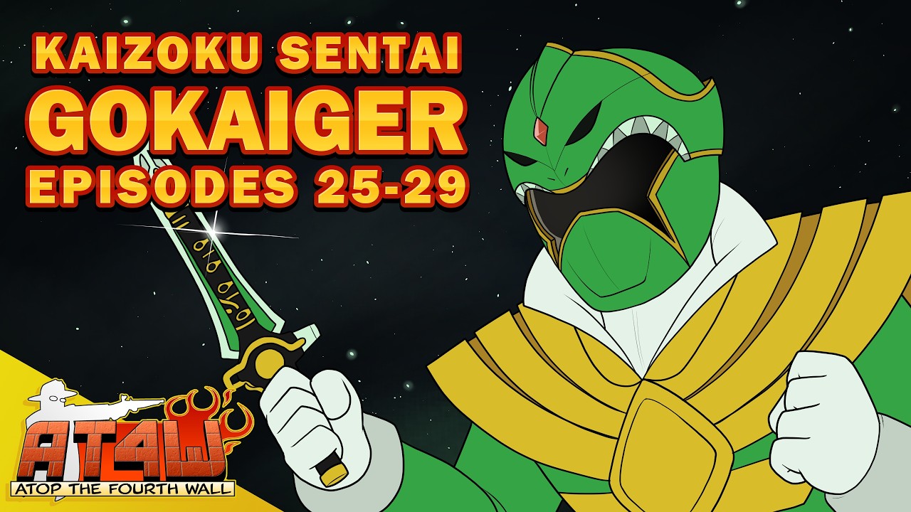 Kaizoku Sentai Gokaiger Ep. 25-29 REVIEW - Atop the Fourth Wall