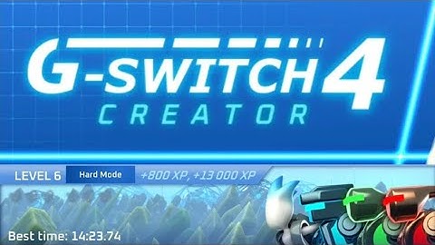 G-Switch 4 Creator Story Levels: Level 6 Hard Mode (Full GamePlay)