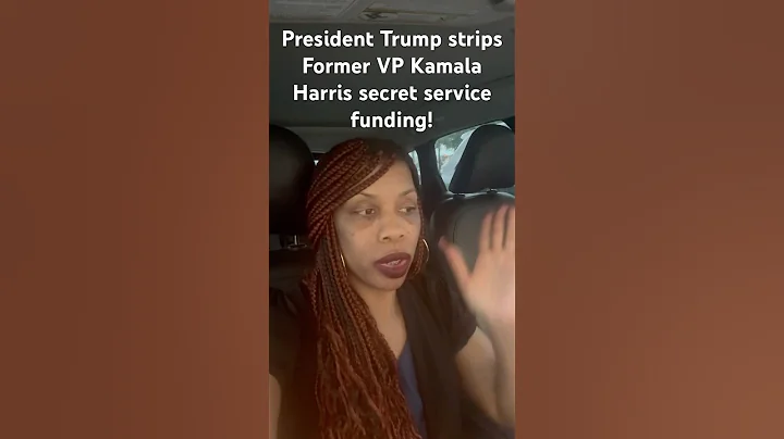 President Trump strips VP Kamala Harris of secret service funding