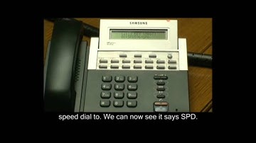 How to Assign Speed Dial Key on a Samsung Telephone System