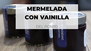 Sobre... La Mermelada de Arándanos con Vainilla | AnchoasDeluxe